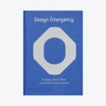 Design Emergency: Building a Better Future
