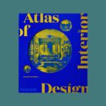 Atlas of Interior Design
