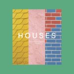 Houses: Extraordinary Living